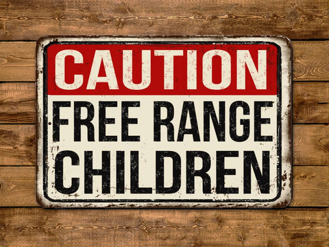 Caution Free Range Children, 12x18in Vintage Style Metal Sign - Game Time Prints