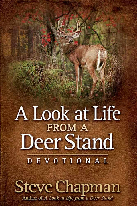 A Look at Life from a Deer Stand Devotional: Hardcover - Harvest House Publishers