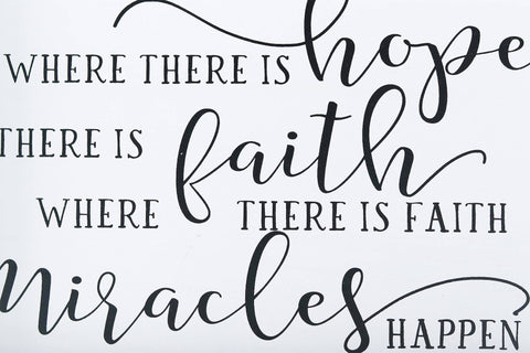 Where There Is Hope There Is Faith Wall Decor - Paris Loft Inc