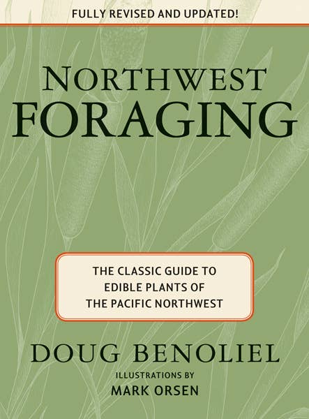 Northwest Foraging - Mountaineers Books