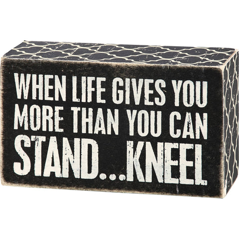 Kneel Box Sign - Primitives by Kathy