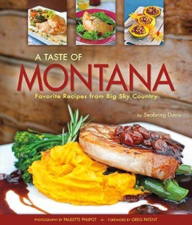 Taste of Montana - Farcountry Press