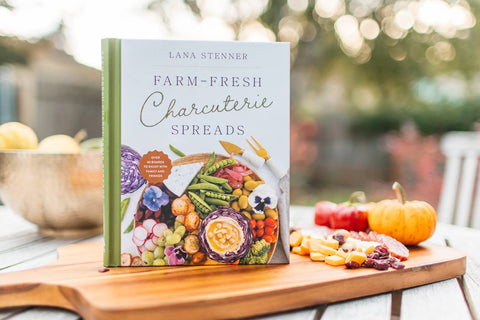 Farm-Fresh Charcuterie Spreads: Hardcover - Harvest House Publishers