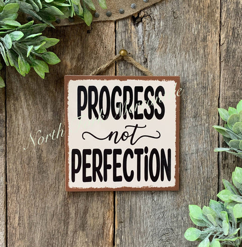 Progress Not Perfection, 6"x6" - North Fork Mercantile