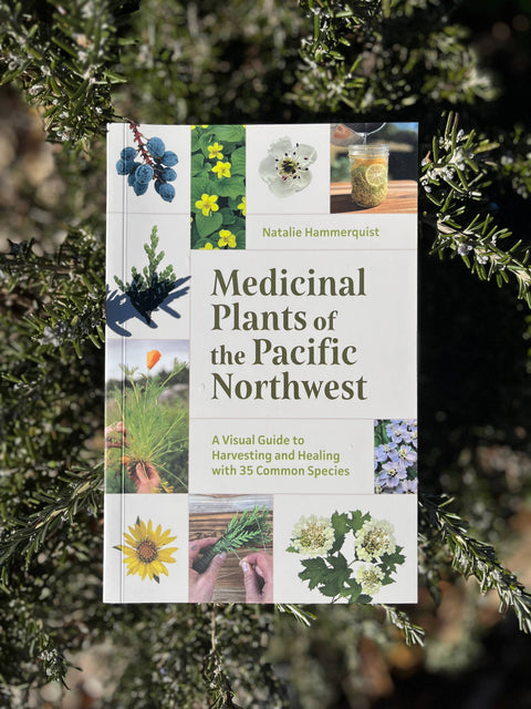 Medicinal Plants of the Pacific Northwest - Mountaineers Books