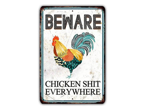 Beware Chicken Shit Everywhere, 8x12in Metal Sign - Game Time Prints