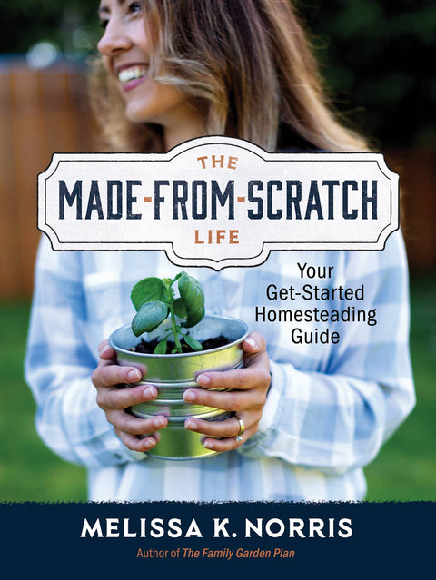 The Made-from-Scratch Life - Harvest House Publishers Gift & Specialty Books