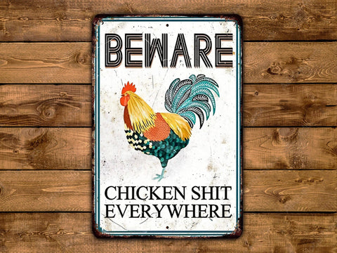 Beware Chicken Shit Everywhere, 8x12in Metal Sign - Game Time Prints