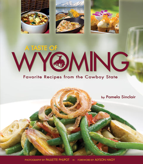 Taste of Wyoming - Farcountry Press