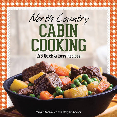 North Country Cabin Cooking - AdventureKEEN
