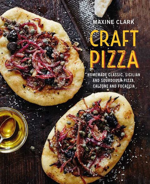 Craft Pizza by Maxine Clark, Hardcover, 160 pages - Simon & Schuster