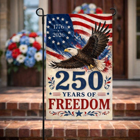 1776–2026, 250 Years of Freedom with Eagle and Betsy Ross Flag - Garden Flag: 12x18" - Flaidora