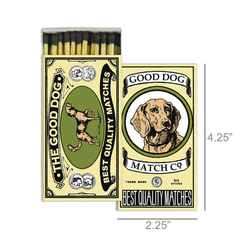 Matches - The Good Dog - HomArt
