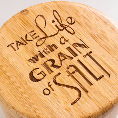 Salt Box: "Take Life with a Grain Of Salt" Engraved - Totally Bamboo