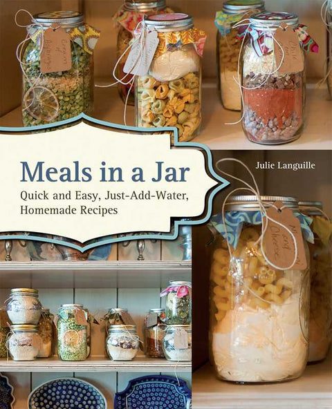 Meals in a Jar by Julie Languille: Paperback; 160 pages - Simon & Schuster