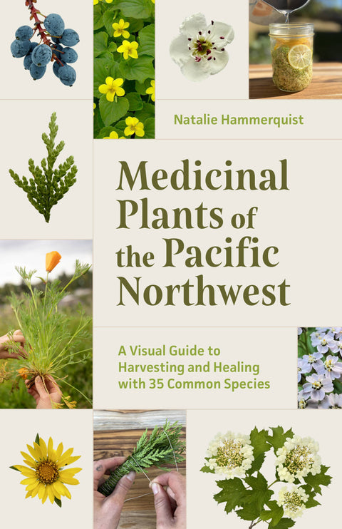 Medicinal Plants of the Pacific Northwest - Mountaineers Books