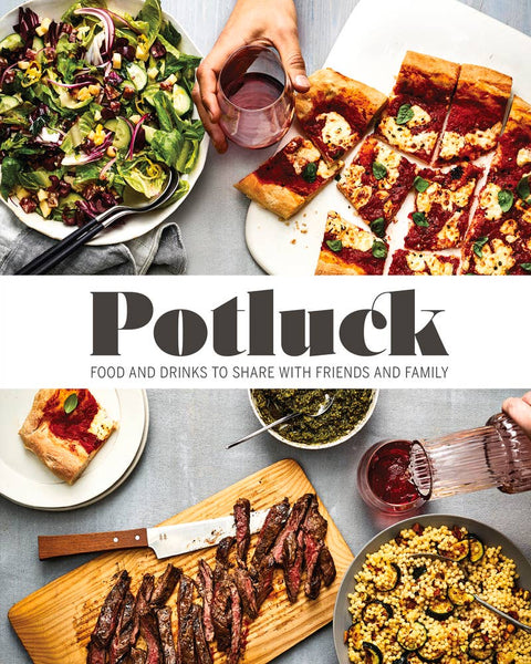Potluck: Food and Drinks to Share with Friends and Family - Independent Publishers Group